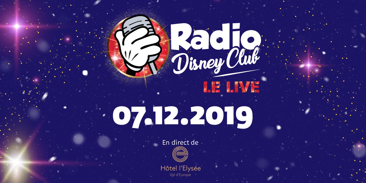Radio Disney Club l'émission du 7/12/2019